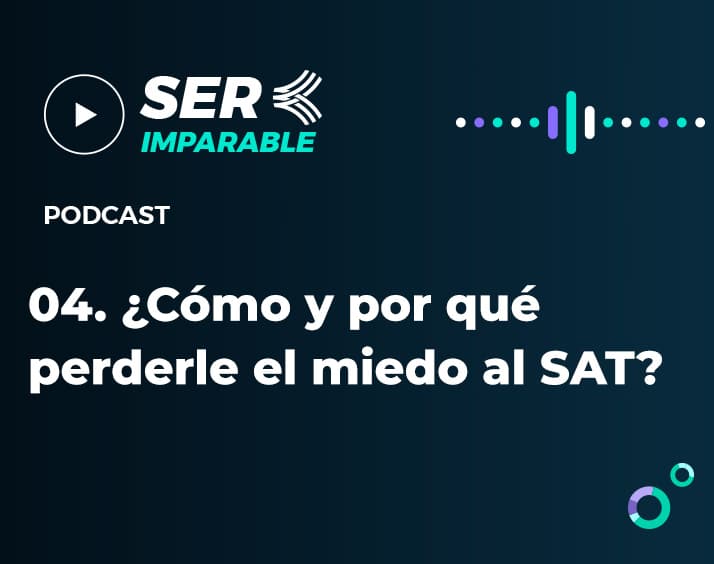 ¿Cómo y por qué perderle el miedo al SAT?