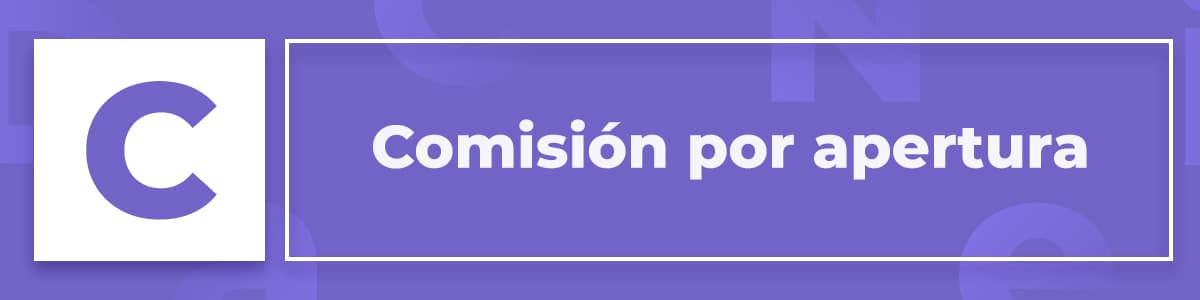 Comisión por apertura