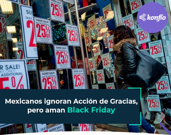 Mexicanos ignoran Acción de Gracias, pero aman Black Friday