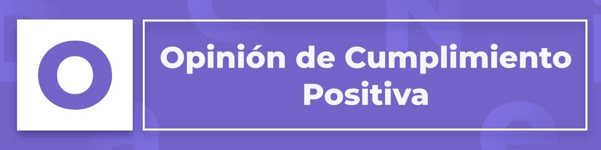 Opinión de Cumplimiento Positiva