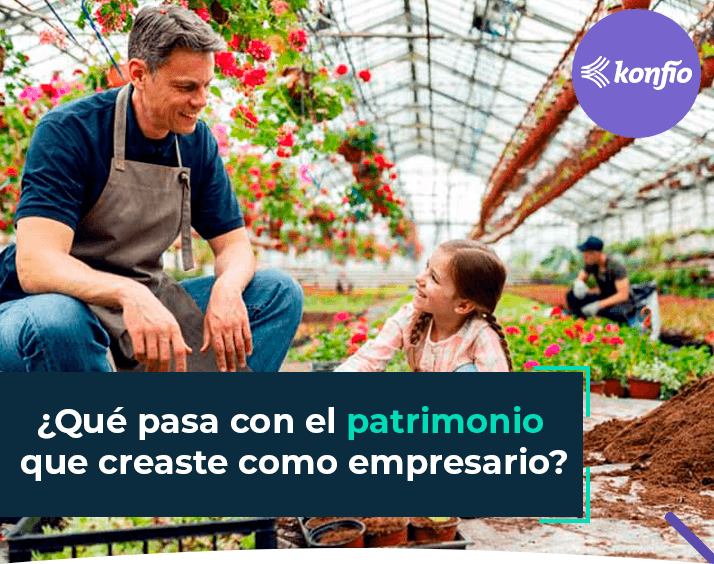 ¿Qué pasa con el patrimonio que has creado como empresario?