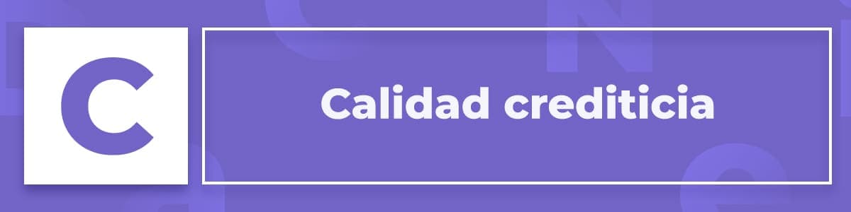 Calidad crediticia