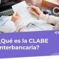 ¿Qué es la CLABE interbancaria?