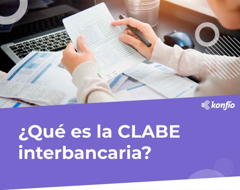 ¿Qué es la CLABE interbancaria?