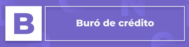 Buró de Crédito