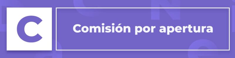 Comisión por apertura