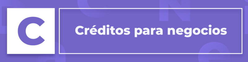 Créditos para negocios