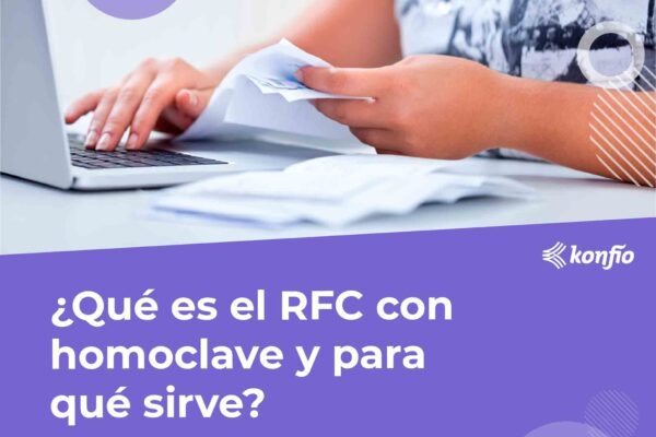 ¿Qué es el RFC con homoclave y para qué sirve? 10 ¿Qué es el RFC con homoclave y para qué sirve?