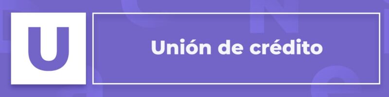 Unión de crédito