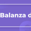 ¿Qué es la balanza de pagos?