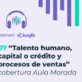 Talento humano, capital o crédito y procesos de ventas.