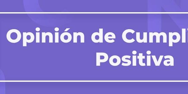 Términos del glosario 5 Opinión de Cumplimiento Positiva