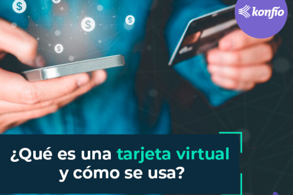 ¿Qué es una tarjeta virtual y cómo se usa?