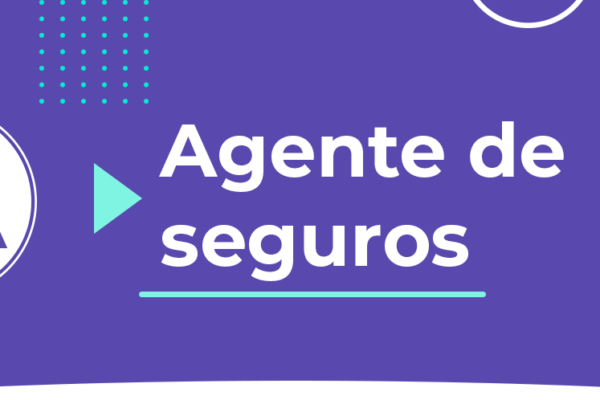 Términos del glosario 2 Agente de seguros