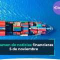 Noticias financieras: resumen 5 de noviembre 2 noticias-financieras-resumen-5-de-noviembre