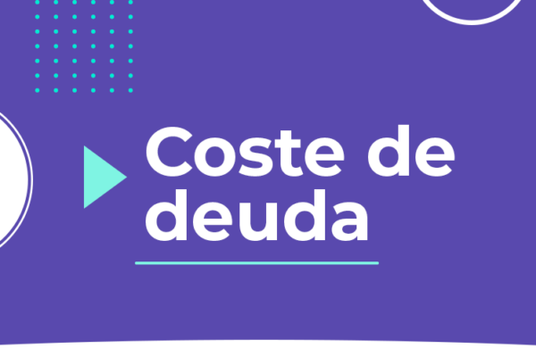 Términos del glosario 2 Coste de deuda