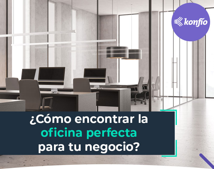 ¿Cómo encontrar la oficina perfecta para tu negocio?
