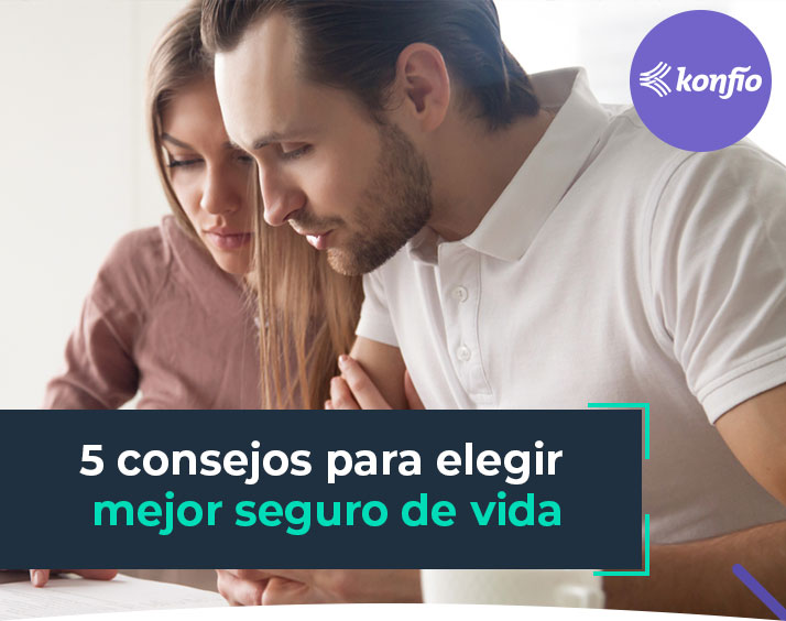 Cinco consejos para elegir el mejor seguro de vida