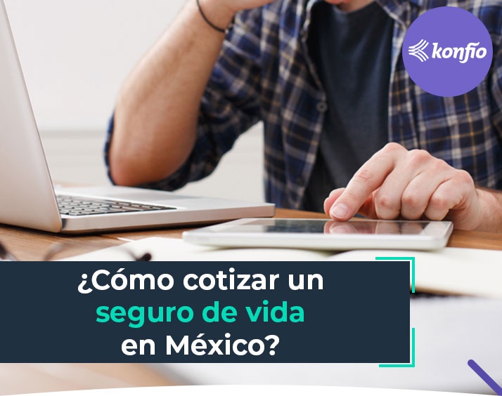 ¿Cómo cotizar un seguro de vida en México?