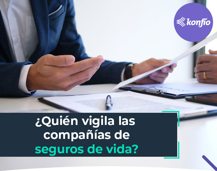 ¿Quién vigila las compañías de seguros de vida?