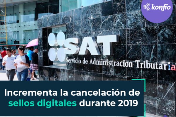Incrementa la cancelación de sellos digitales durante 2019 13 Incrementa la cancelación de sellos digitales durante 2019