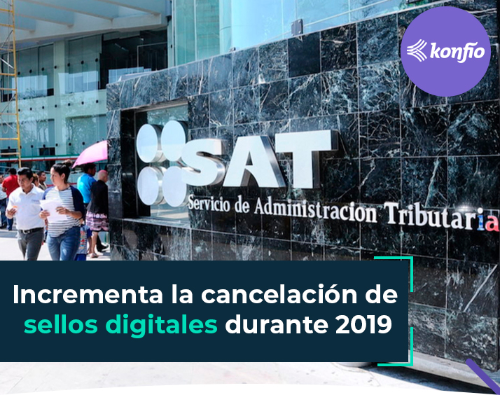 Incrementa la cancelación de sellos digitales durante 2019