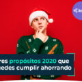 Tres propósitos 2020 que puedes cumplir ahorrando 8 propositos-2020-que-puedes-cumplir-ahorrando