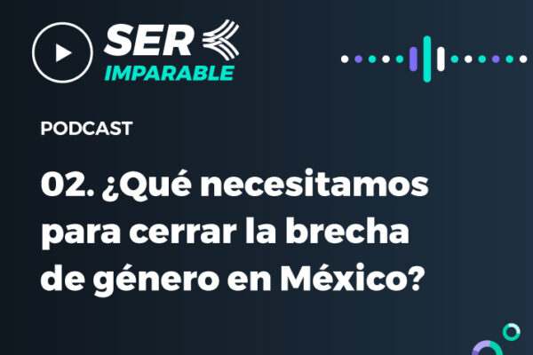 ¿Cómo cerrar la brecha de género en México?