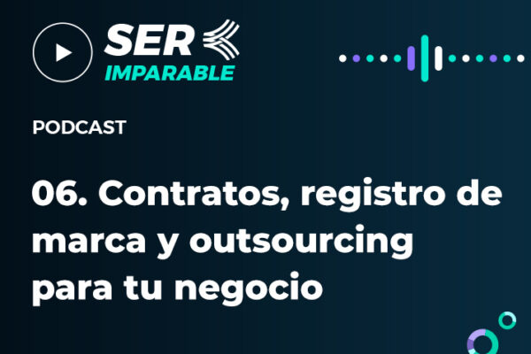 Contratos, registro de marca y outsourcing para tu negocio