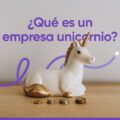 Empresa unicornio
