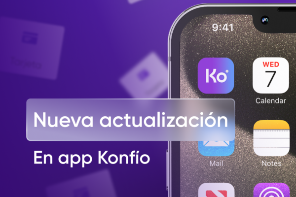 Nuevo menú en la app Konfío: gestiona tu Tarjeta Empresarial más fácil y rápido 5 Nuevo menú en la app Konfío: gestiona tu Tarjeta Empresarial más fácil y rápido