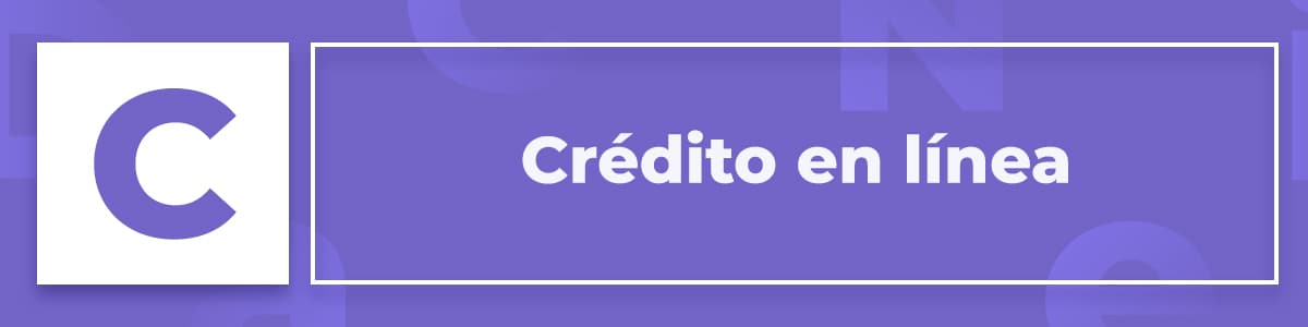 Qué es el crédito en línea