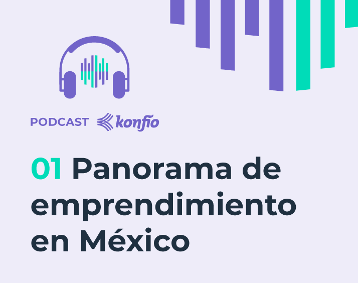 Podcast Panorama de emprendimiento en Mexico