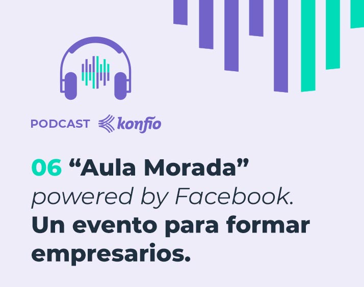 Aula Morada | Podcast Konfío