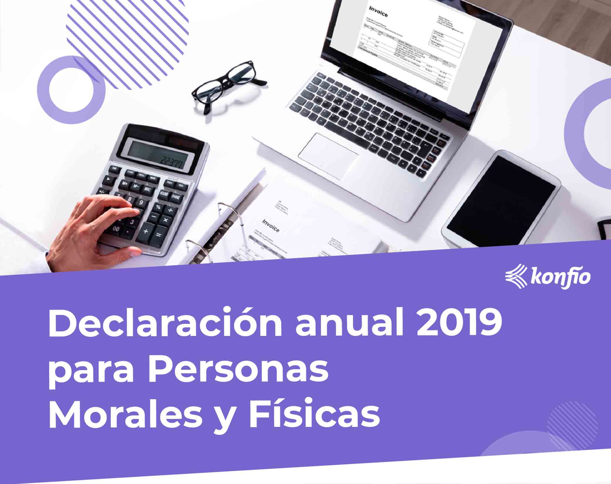 Declaración anual personas físicas y morales 2019